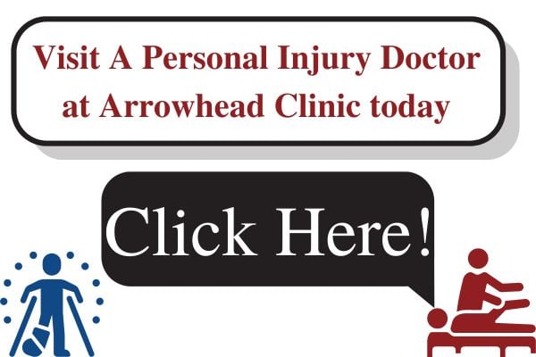 Visit-A-Personal-Injury-Doctor-at-Arrowhead-Clinic